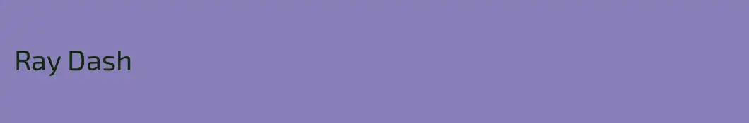 Ray Dash